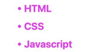 This image displays an unordered list with three list items, all styled in magenta color.