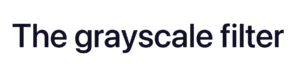 This image displays blue text with the CSS grayscale filter set to 90%, turning it into grayish shades while retaining 10% of the original blue color.