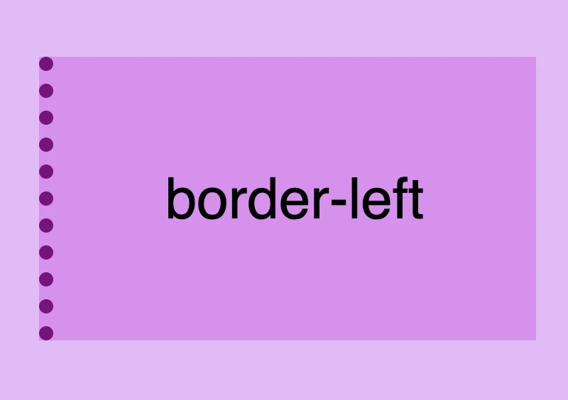 Border styles css: This image shows a box with a 10px dotted purple border-left.