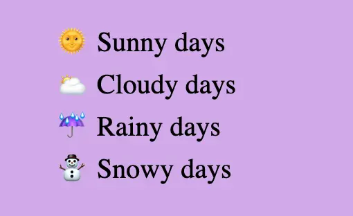 Example of a list with different weather emoticons