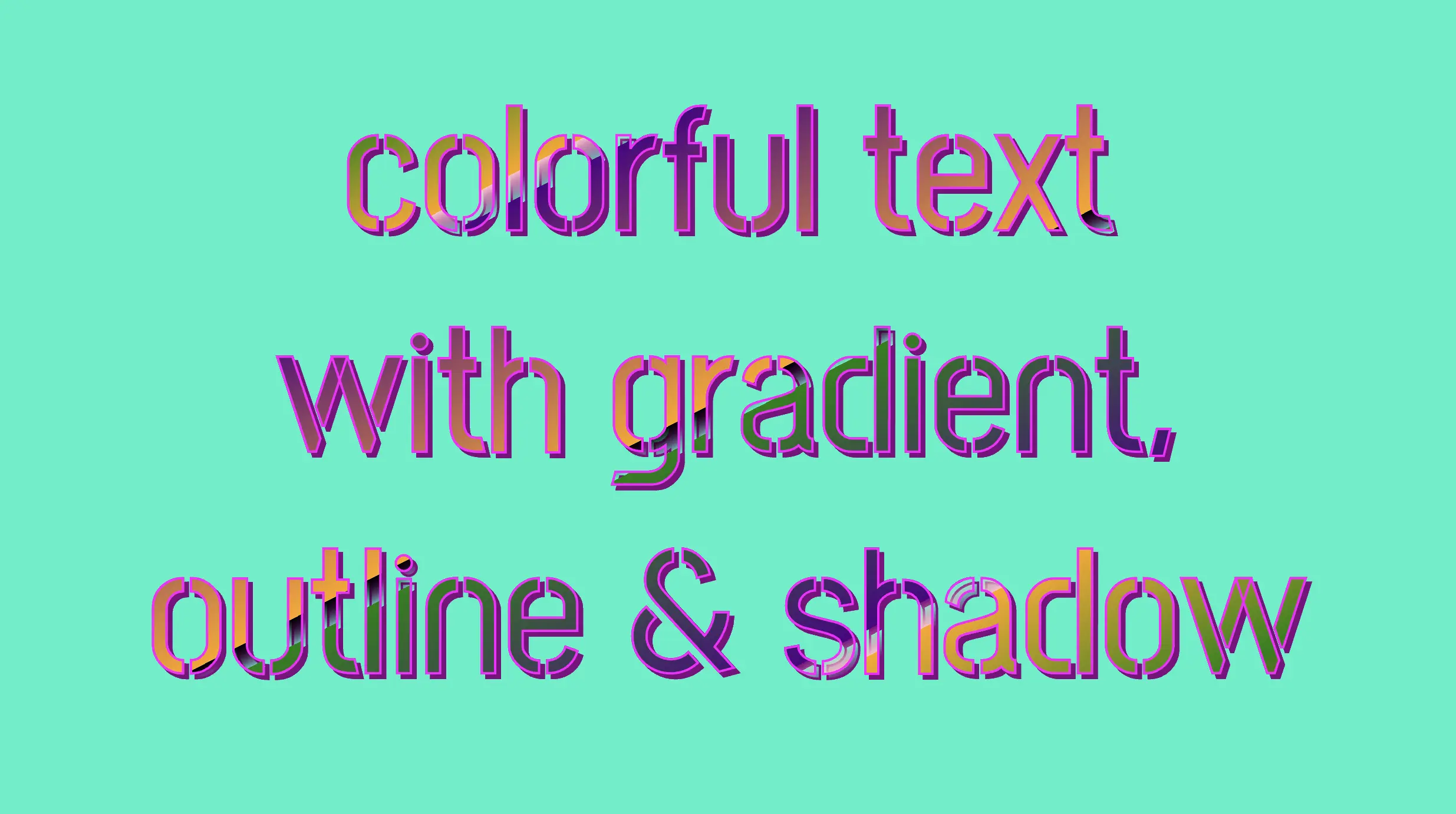 CSS colorful text: This image includes colorful text effects variations