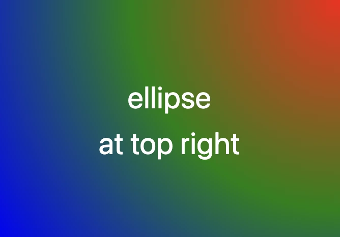 CSS Radial Gradient Techniques for oval shapes. This image shows a colorful radial gradient technique. Setting the background-image: radial-gradient (circle at top right, red, green, blue) CSS property we create a smooth transition with the center point to be at the top right corner of our element and directs to the bottom left corner using red, green, and blue color.