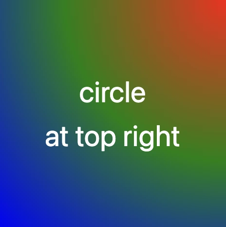 CSS Radial Gradient Techniques for cyclic shapes. This image shows a colorful radial gradient technique. Setting the background-image: radial-gradient (circle at top right, red, green, blue) CSS property we create a smooth transition with the center point to be at the top right corner of our element and directs to the bottom left corner using red, green, and blue color.