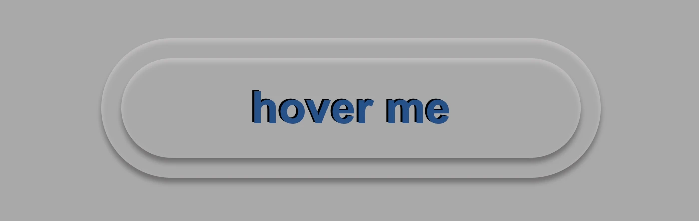 A gray clickable transparent button with the words "hover me" on the top.