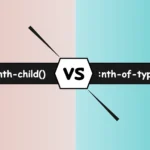 Image showing nth-child and nth-of-type selectors with vs between them.